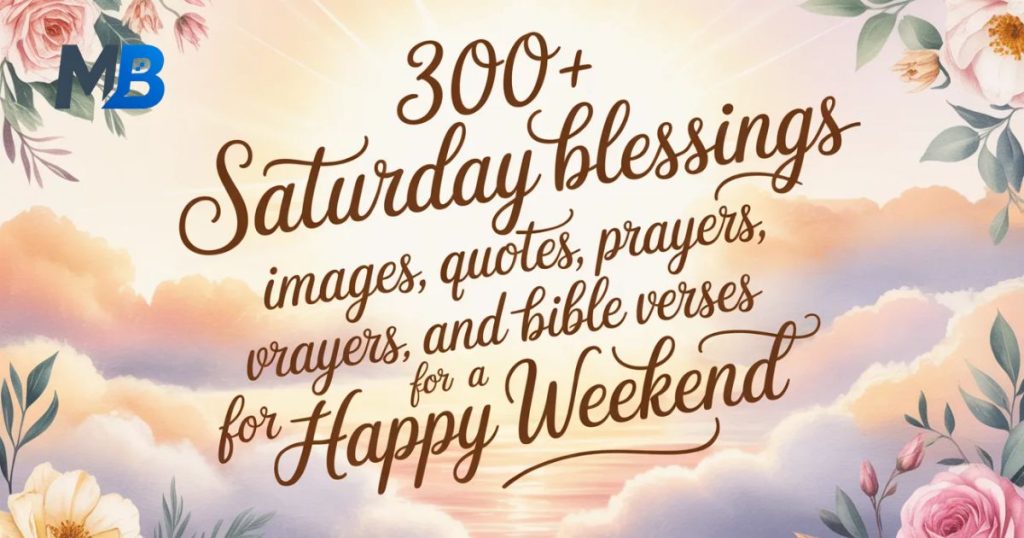saturaday blessings